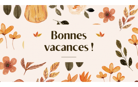 De bonnes vacances !